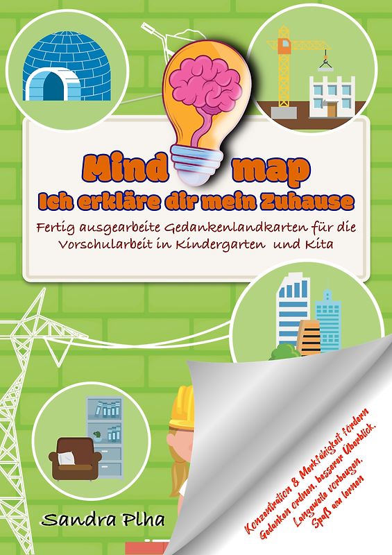 KitaFix-Mindmap Ich erkläre dir mein Zuhause (Fertig ausgearbeitete Gedankenlandkarten für die Vorschularbeit in Kindergarten und Kita)