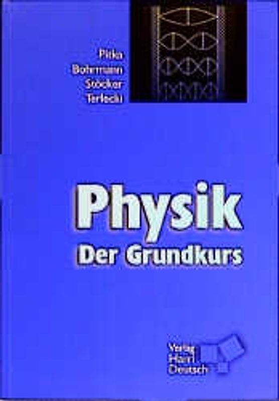 Physik - Der Grundkurs