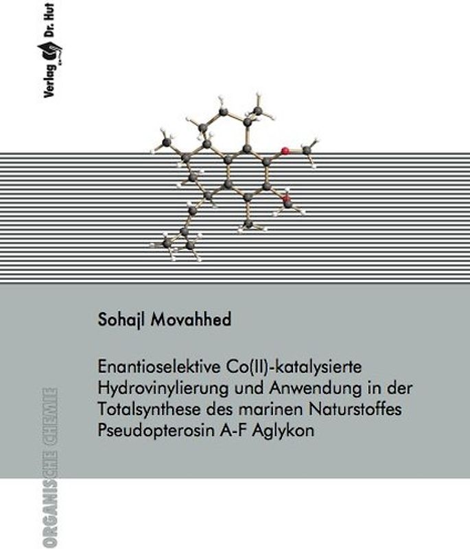 Enantioselektive Co(II)-katalysierte Hydrovinylierung und Anwendung in der Totalsynthese des marinen Naturstoffes Pseudopterosin A-F Aglykon