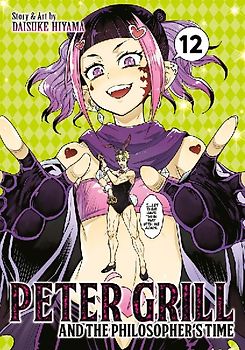 Peter Grill and the Philosopher's Time Vol. 12