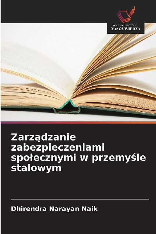 Zarz¿dzanie zabezpieczeniami spo¿ecznymi w przemy¿le stalowym