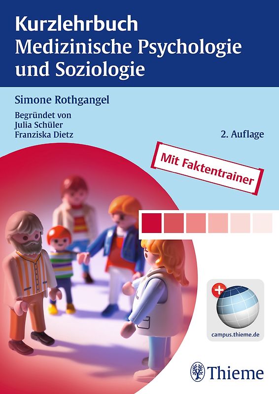 Kurzlehrbuch Medizinische Psychologie und Soziologie