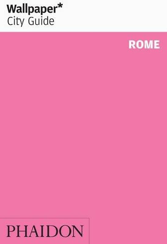 Wallpaper* City Guide Rome 2014