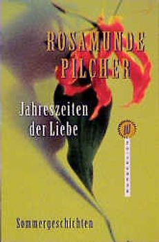 Jahreszeiten der Liebe. Sommergeschichten