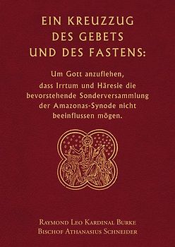 Ein Kreuzzug des Gebets und des Fastens: