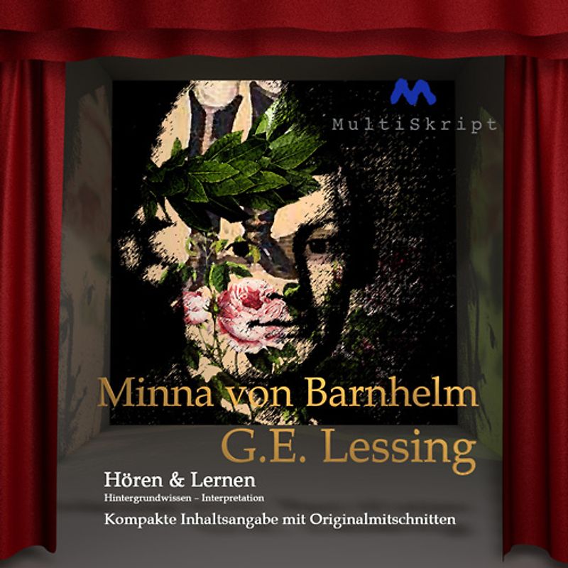 Minna von Barnhelm, Hören & Lernen