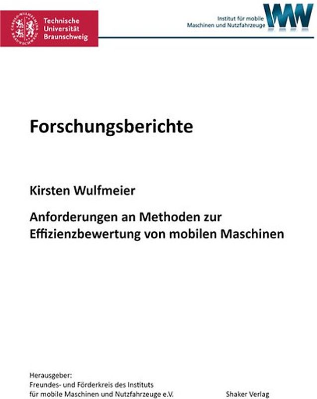 Anforderungen an Methoden zur Effizienzbewertung von mobilen Maschinen
