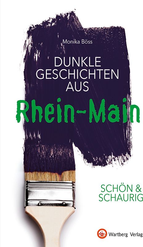 SCHÖN & SCHAURIG - Dunkle Geschichten aus Rhein-Main
