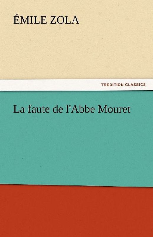 La faute de l'Abbe Mouret