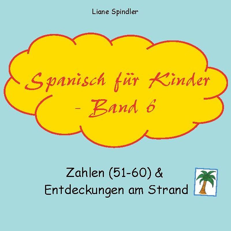 Spanisch für Kinder - Band 6