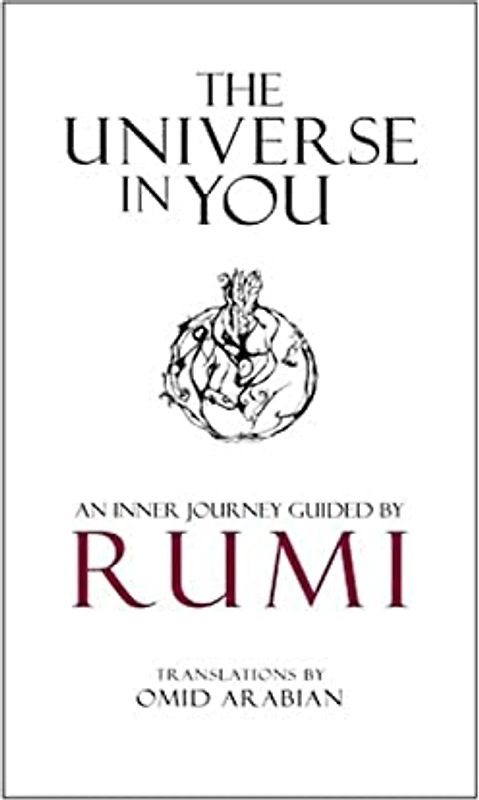 The Universe in You: An Inner Journey Guided by Rumi