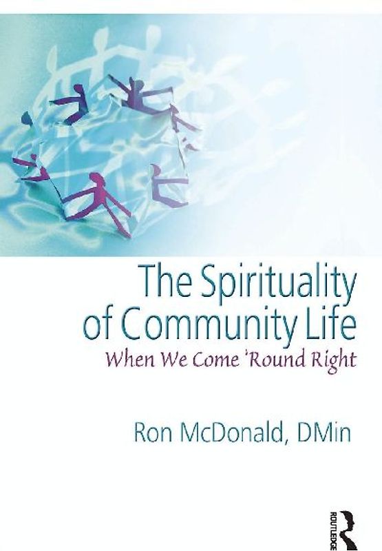 The Spirituality of Community Life