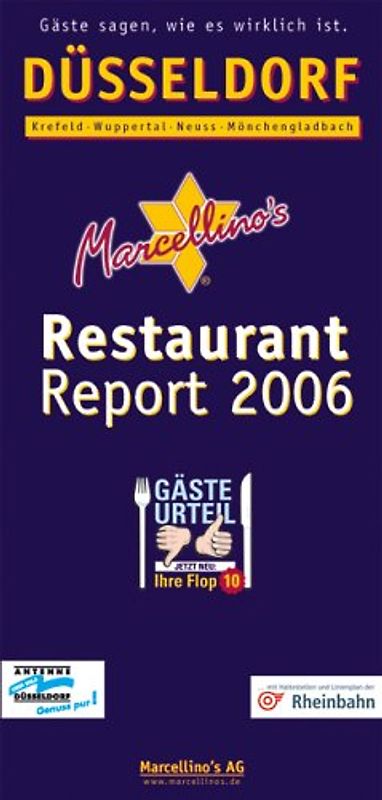 Marcellino's Restaurant Report / Düsseldorf Restaurant Report 2006