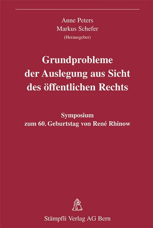 Grundprobleme der Auslegung aus Sicht des öffentlichen Rechts
