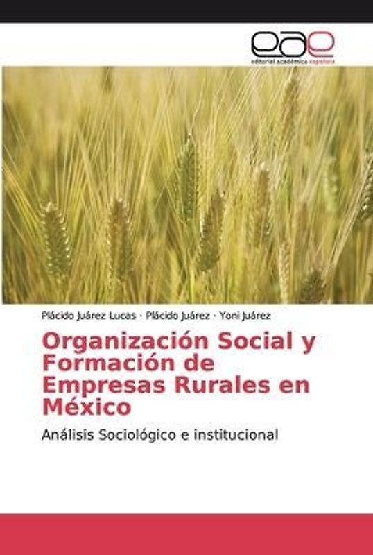 Organización Social y Formación de Empresas Rurales en México