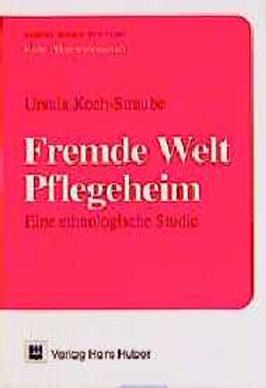 Fremde Welt Pflegeheim