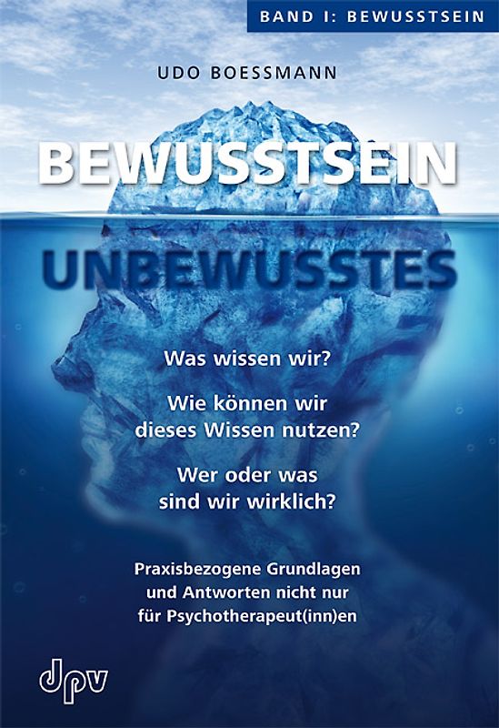 Bewusstsein - Unbewusstes Band I: Bewusstsein