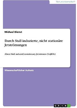 Durch Stall induzierte, nicht stationäre Jetströmungen