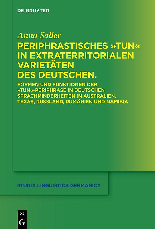Periphrastisches "tun" in extraterritorialen Varietäten des Deutschen