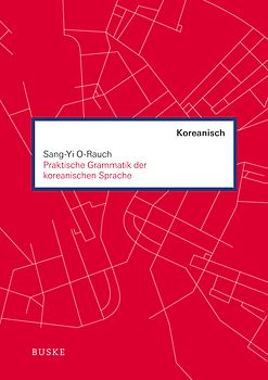 Praktische Grammatik der koreanischen Sprache