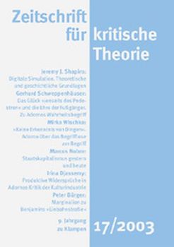 Zeitschrift für kritische Theorie / Zeitschrift für kritische Theorie, Heft 17 (2003)