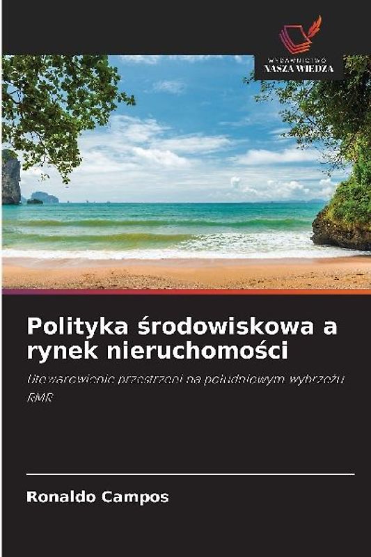 Polityka ¿rodowiskowa a rynek nieruchomo¿ci