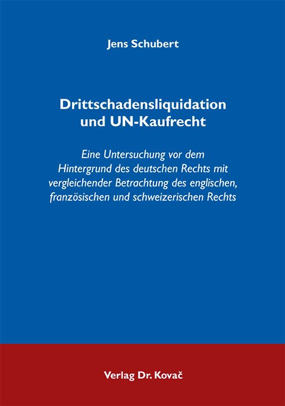 Drittschadensliquidation und UN-Kaufrecht