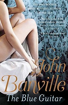 The Blue Guitar: John Banville