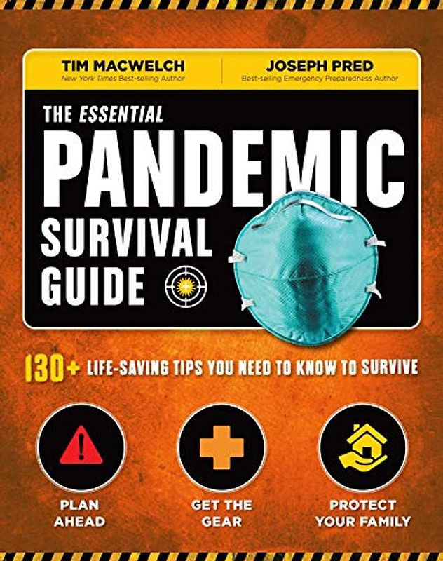 The Essential Pandemic Survival Guide | COVID Advice | Illness Protection | Quarantine Tips: 154 Ways to Stay Safe (Survival Series)