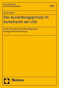 Das Auswirkungsprinzip im Kartellrecht der USA