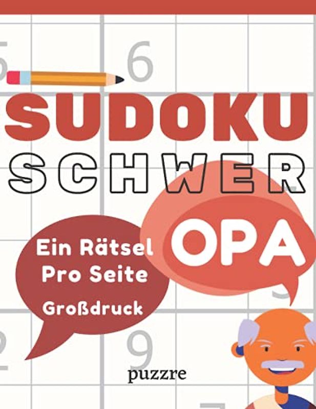 Sudoku Schwer Opa Ein Rätsel Pro Seite Großdruck: Rätselbuch Logikspiele Für Senioren