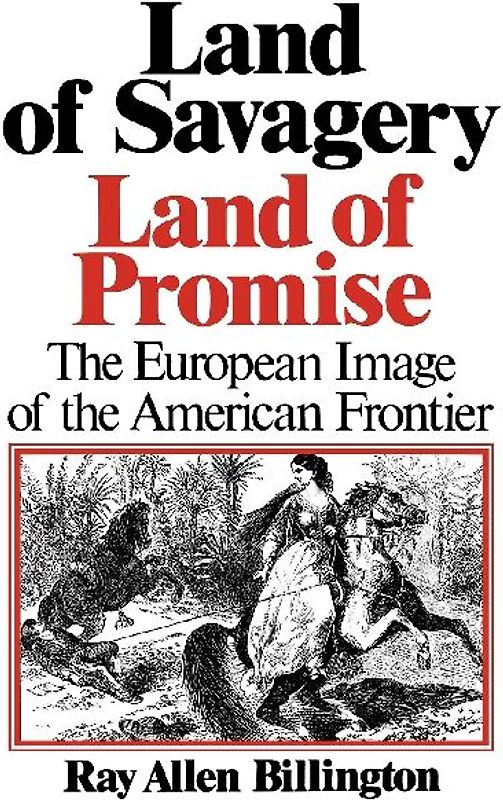 Land of Savagery, Land of Promise