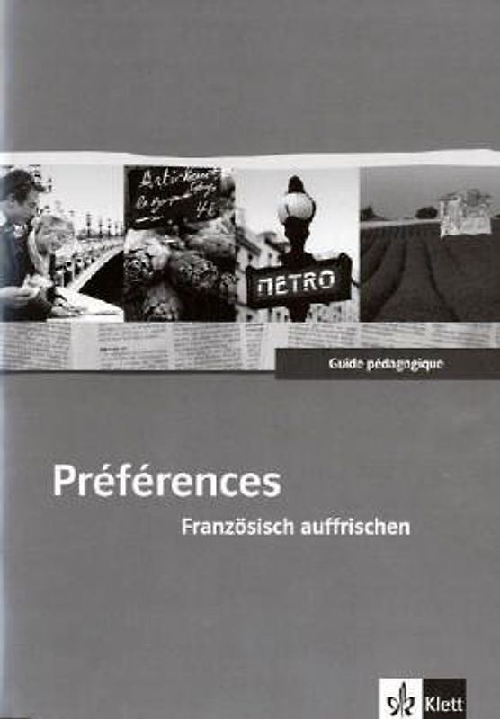 Préférences. Französisch auffrischen. Lehrbuch + CD. Guide pédagogique