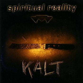 Spiritual Reality - Kalt