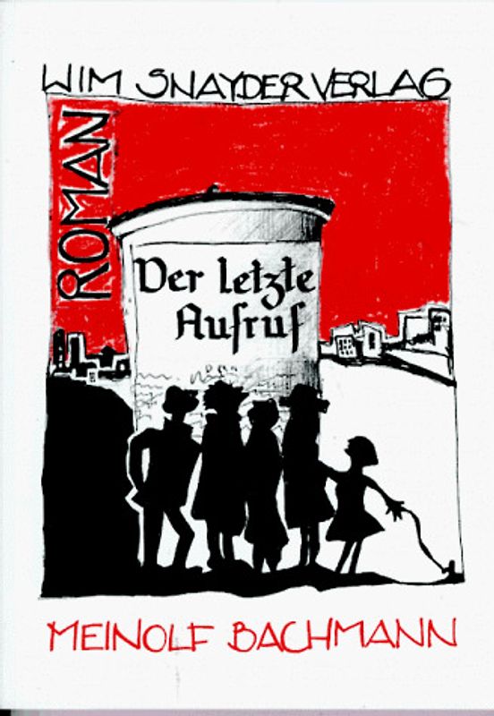 Der letzte Aufruf. Roman