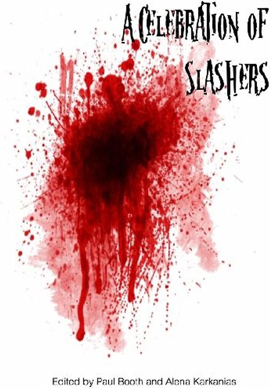A Celebration of Slashers