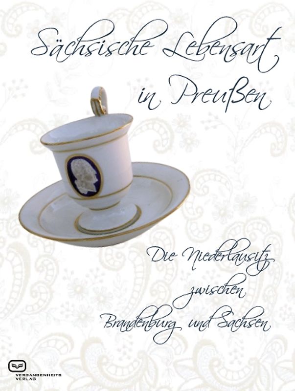 Sächsische Lebensart in Preußen