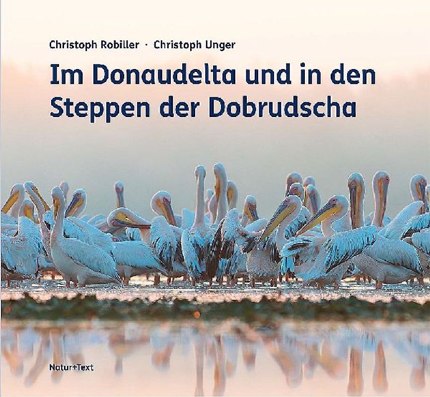 Im Donaudelta und in den Steppen der Dobrudscha