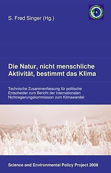 Die Natur, nicht menschliche Aktivität, bestimmt das Klima