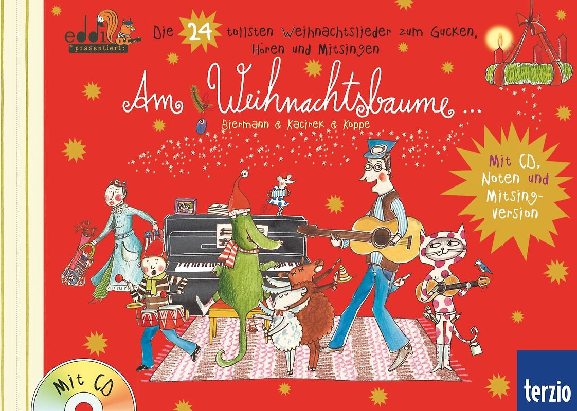 Am Weihnachtsbaume. eddi präsentiert: Die 24 tollsten Weihnachtslieder zum Gucken, Hören und Mitsingen - Buch mit CD