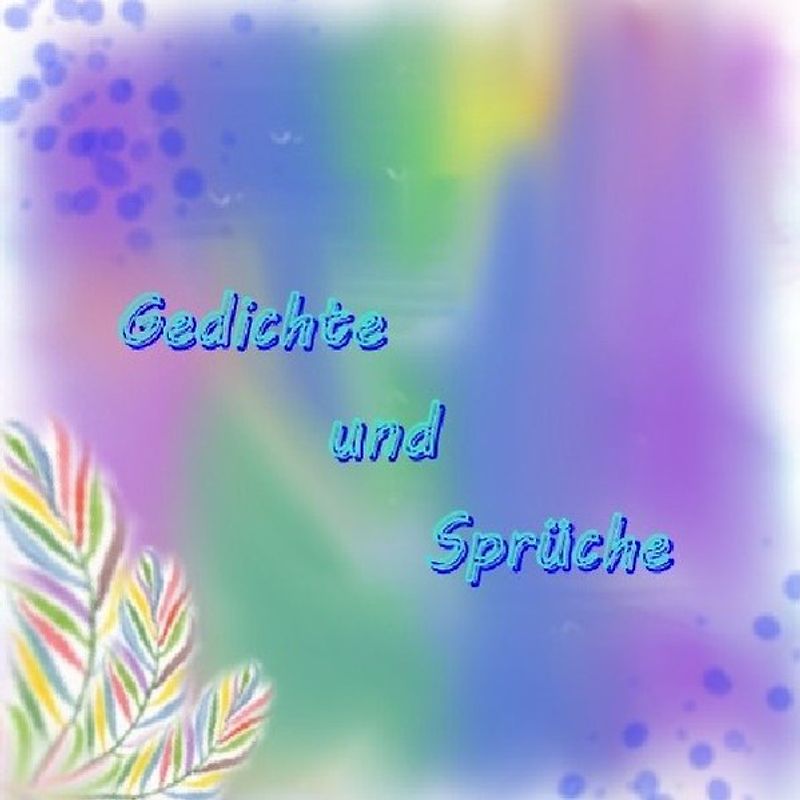 Gedichte und Bilder