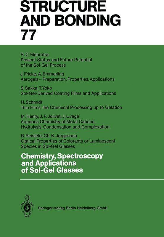 Chemistry, Spectroscopy and Applications of Sol-Gel Glasses