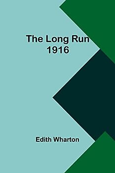 The Long Run 1916