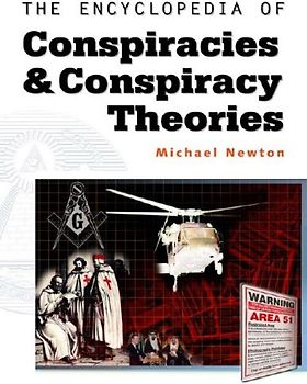 The Encyclopedia of Conspiracies and Conspiracy Theories