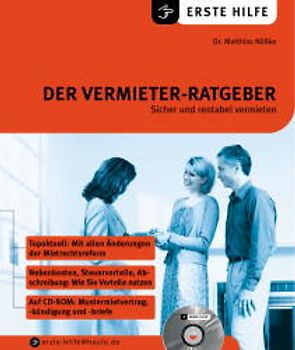 Der Vermieter-Ratgeber. Sicher und rentabel vermieten