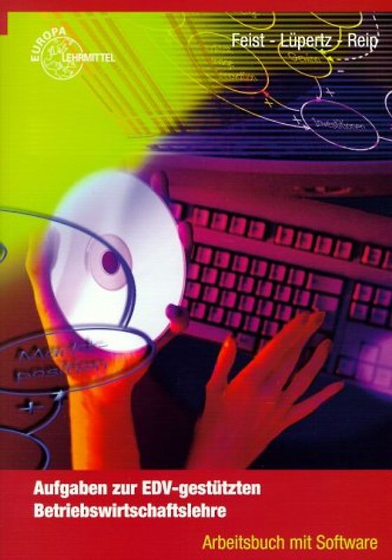 Aufgaben zur EDV-gestützten Betriebswirtschaftslehre