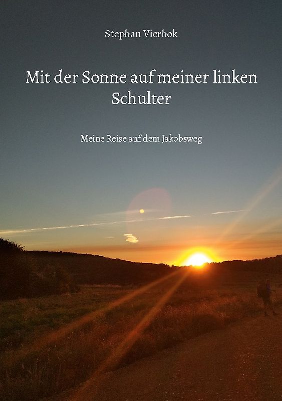 Mit der Sonne auf meiner linken Schulter
