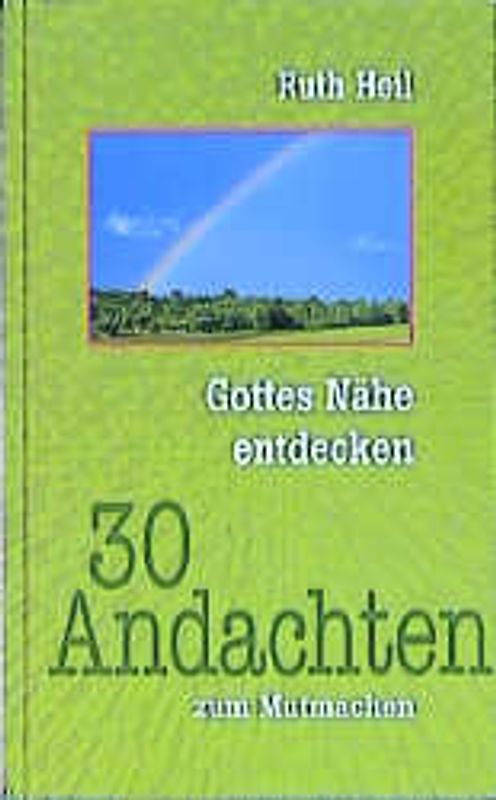 Gottes Nähe entdecken