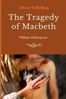 The Tragedy of Macbeth