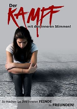 Der Kampf mit den inneren Stimmen